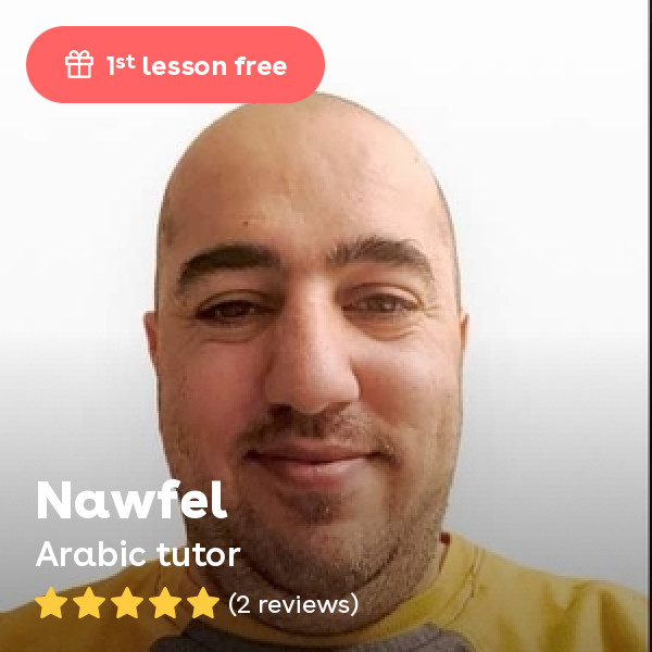 Nawfel A. - Helping student who non-Arabic speaker to pass exam test, experience 2 years of teaching Arabic