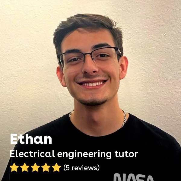 Ethan R. - Linear Circuits 1 Tutor -Junior in Computer Engineering with a 4.0 major GPA  -Lead Undergraduate Learning Assistant for Calculus 1